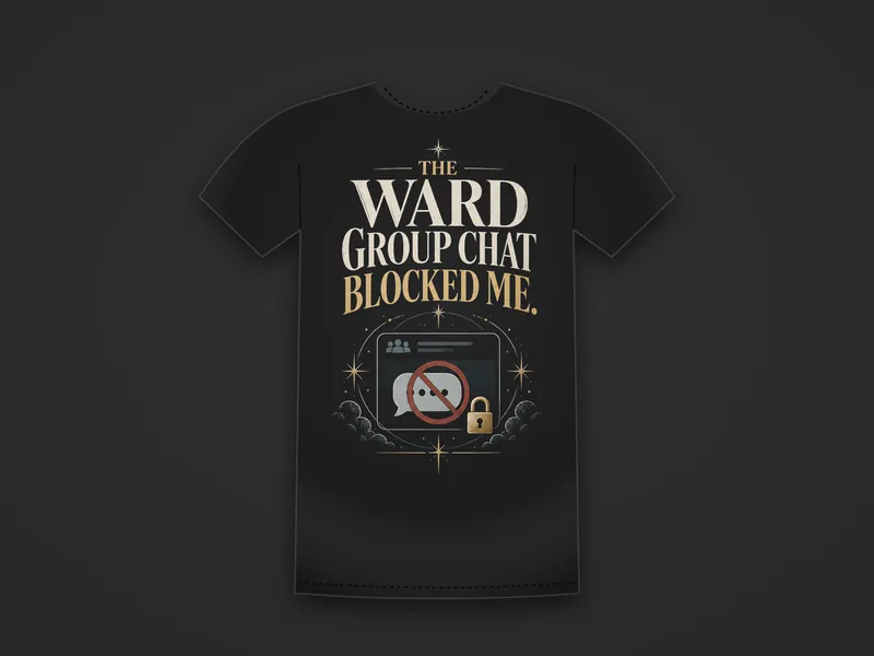 Black tee printed with a crossed-out chat window and padlock under the words The Ward Group Chat Blocked Me